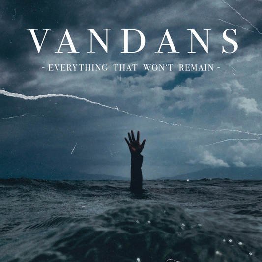 VANDANS - EYVERTHING THAT WON´T REMAIN (CD)